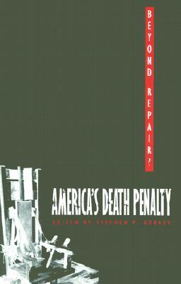 Beyond Repair?: America's Death Penalty