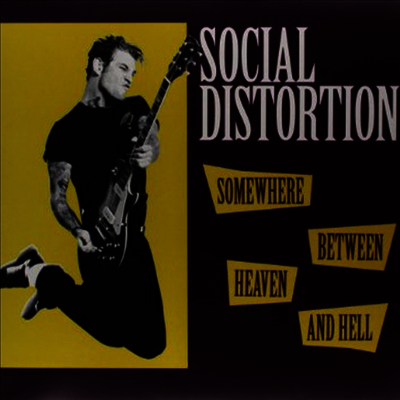 Social Distortion — Somewhere Between Heaven & Hell 앨범 커버