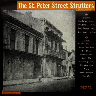 Bob Greene & St. Peter Street Strutters — Recorded At Preservation Hall 앨범 커버