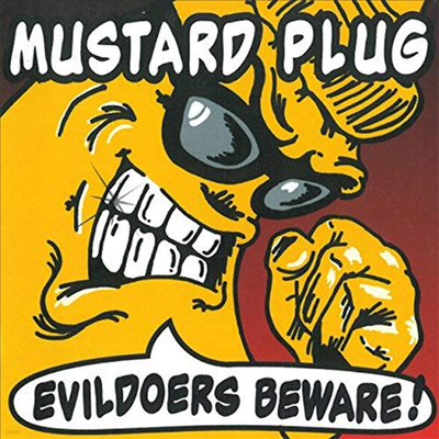 Mustard Plug - Evildoers Beware (CD)