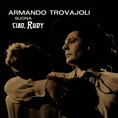 Armando Trovajoli — Ciao Rudy (Soundtrack) 앨범 커버
