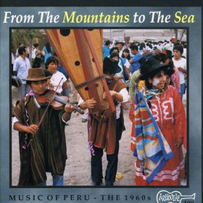 Various Artists - Music Of Peru: From Mountains To Sea / Various (CD)