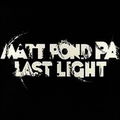 Matt Pond PA — Last Light 앨범 커버
