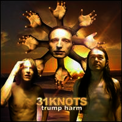 31 Knots — Trump Harm 앨범 커버
