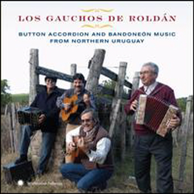 Gauchos De Roldan - Button Accordion & Bandoneon Music From Uruguay (CD)