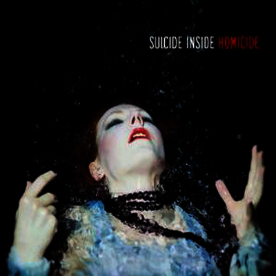 Suicide Inside - Homicide (2CD)