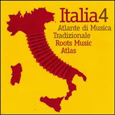 Various Artists - Italia, Vol. 4: Atlante Di Musica Tradizionale/Roots Music Atlas (CD)