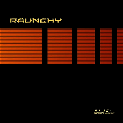 Raunchy — Velvet Noise (Remastered)(Gatefold) 앨범 커버