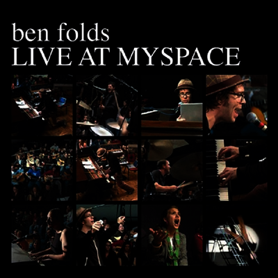 Ben Folds — Live At Myspace (Limited Edition) 앨범 커버