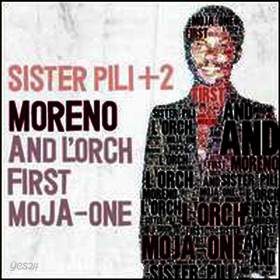Moreno and L'orch First Moja-One - Sister Pili + 2 (CD)