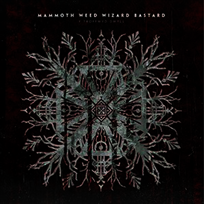 Mammoth Weed Wizard Bastard - Y Proffwyd Dwyll (CD)
