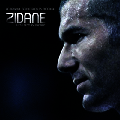 Mogwai — Zidane: A 21st Century Portrait (지단: 21세기의 초상) (Soundtrack) 앨범 커버