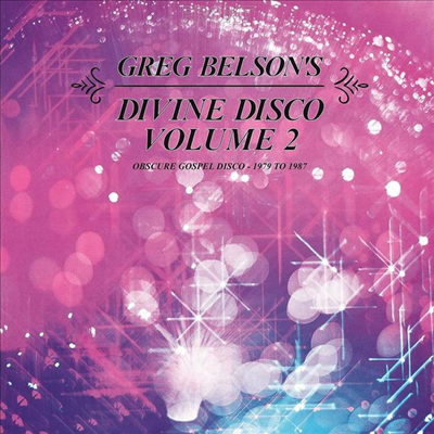 Various Artists - Greg Belson ?? Divine Disco Volume 2 (Obscure Gospel Disco - 1979 To 1987)(2LP)