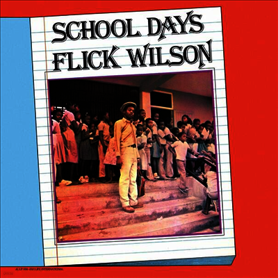 Flick Wilson — School Days 앨범 커버