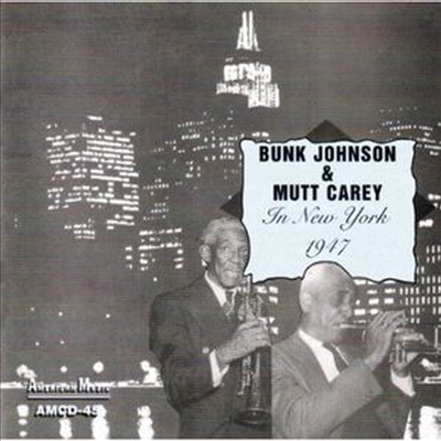 Bunk & Mutt In New York - 1947 (CD)