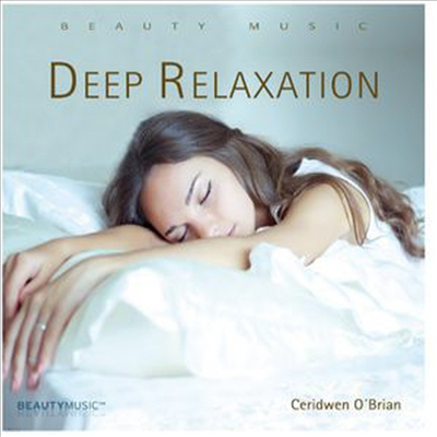 Ceridwen O'Brian - Deep Relaxation (Digipack)(CD)