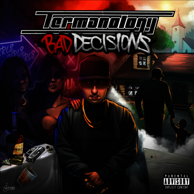 Termanology — Bad Decisions 앨범 커버