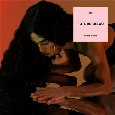 Various Artists — Future Disco - Visions Of Love 앨범 커버