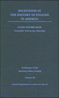 Milestones in the History of English in America: Volume 76