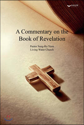 A Commentary on the Book of Revelation