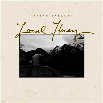 Brian Fallon — Local Honey 앨범 커버