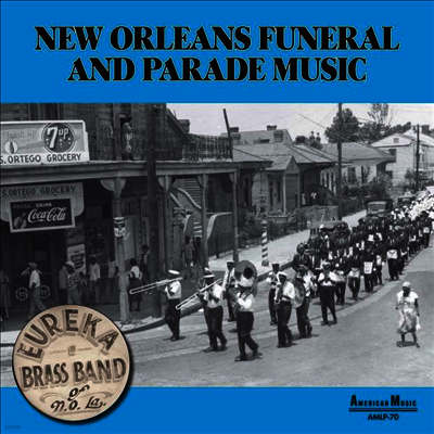 Eureka Brass Band — New Orleans Parade & Funeral Music 앨범 커버
