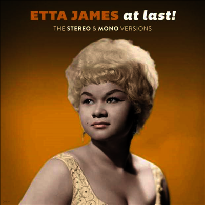 Etta James — At Last: The Original Stereo & Mono Versions (Gatefold) 앨범 커버