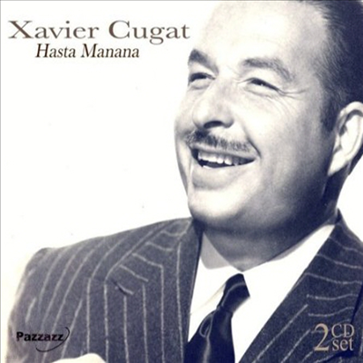 Xavier Cugat - Hasta Manana (2CD)