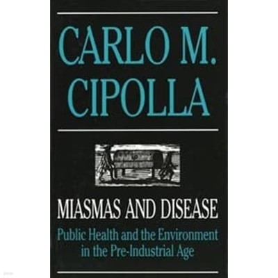 Miasmas and Disease