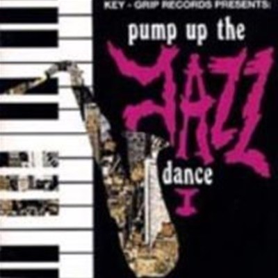[̰] V.A. / Pump Up The Jazz - Dance 1
