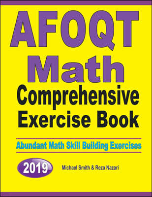 AFOQT Math Comprehensive Exercise Book: Abundant Math Skill Building Exercises