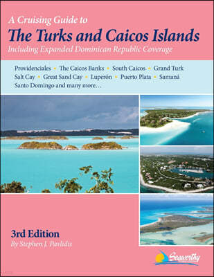 A Cruising Guide to the Turks and Caicos Islands