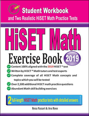 HiSET Math Exercise Book: Student Workbook and Two Realistic HiSET Math Tests