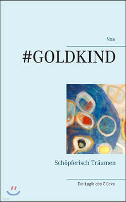 #Goldkind