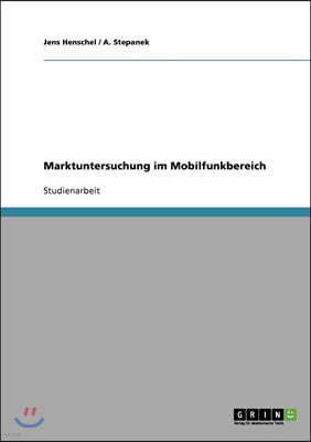 Marktuntersuchung im Mobilfunkbereich