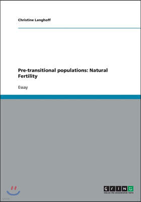 Pre-transitional populations: Natural Fertility