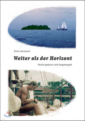 Weiter als der Horizont