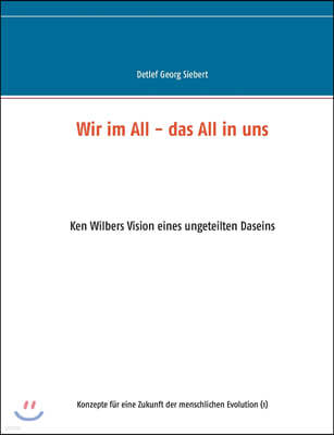 Wir im All - das All in uns