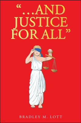 "...And Justice for All"