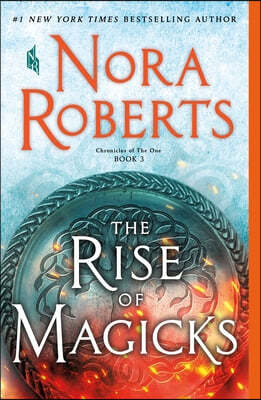 The Rise of Magicks: Chronicles of the One, Book 3
