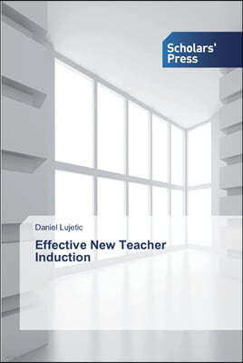 Effective New Teacher Induction