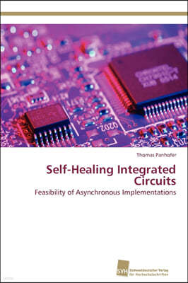 Self-Healing Integrated Circuits