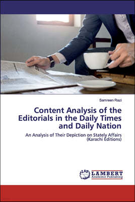 Content Analysis of the Editorials in the Daily Times and Daily Nation
