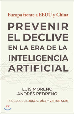 Europa frente a EE.UU. y China. Prevenir el declive en la era de la inteligencia artificial