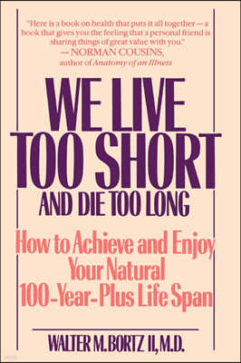 We Live Too Short