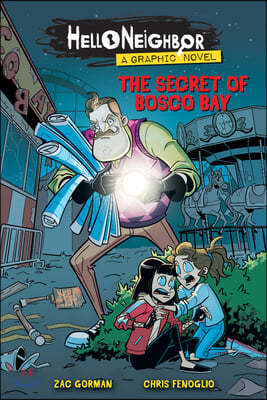 The Secret of Bosco Bay: An Afk Book (Hello Neighbor: Graphic Novel #1): Volume 1