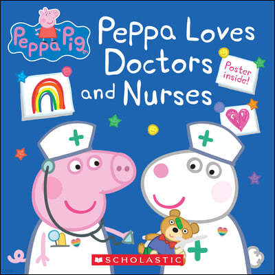 Peppa Loves Doctors and Nurses (Peppa Pig)