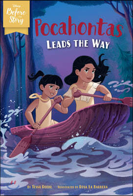 Disney Before the Story: Pocahontas Leads the Way