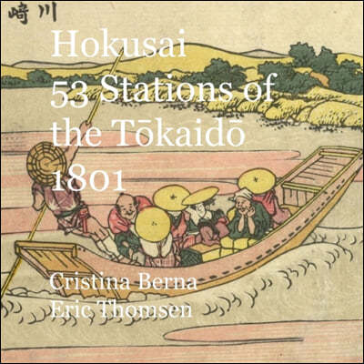 Hokusai 53 Stations of the T?kaid? 1801: Original