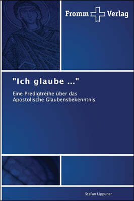 "Ich glaube ..."